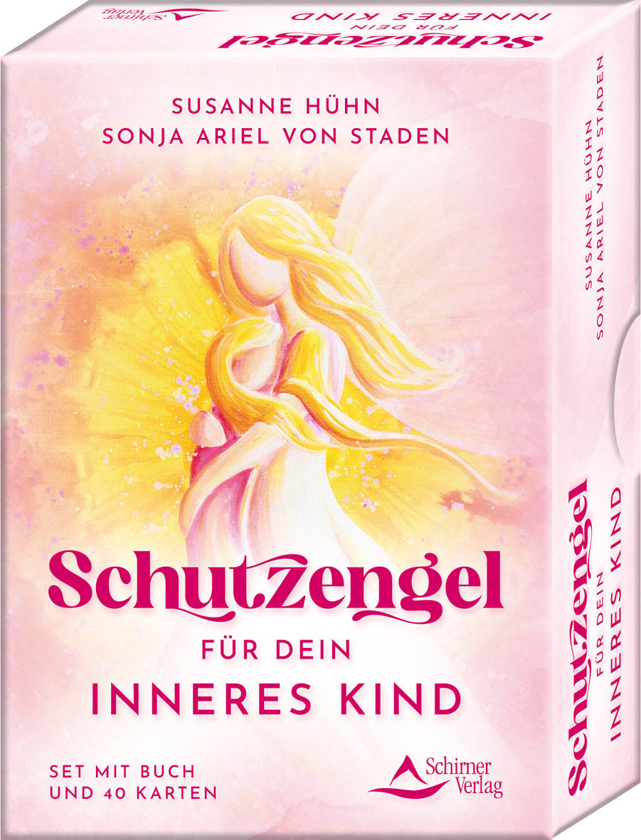 von Susanne Hühn, Sonja Ariel von Staden: Schutzengel für dein Inneres Kind