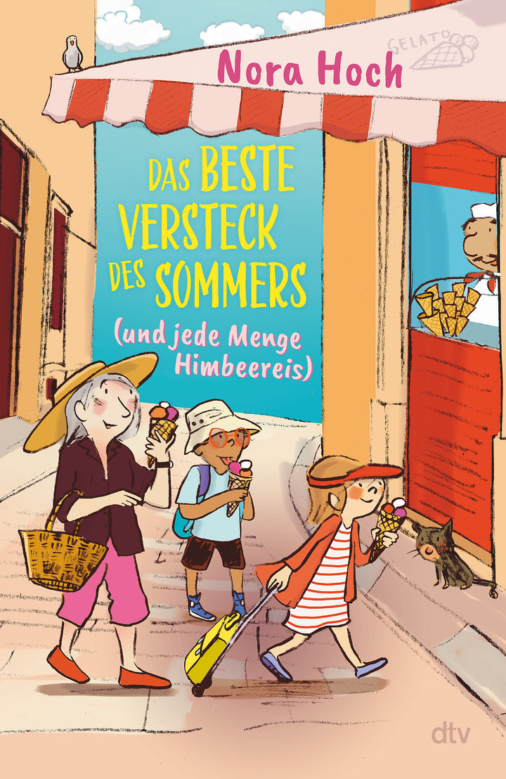 von Nora Hoch, illustriert von Susanne Göhlich: Das beste Versteck des Sommers (und jede Menge Himbeereis)