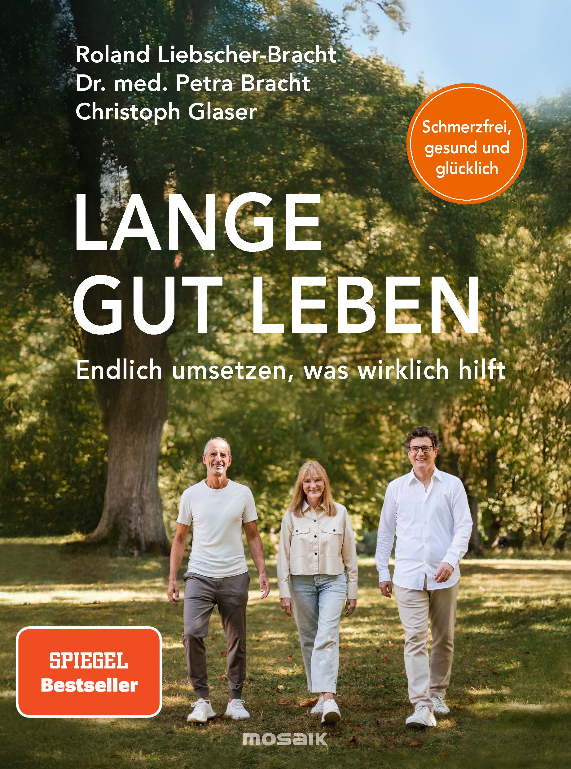 Bracht, Petra: Lange gut leben