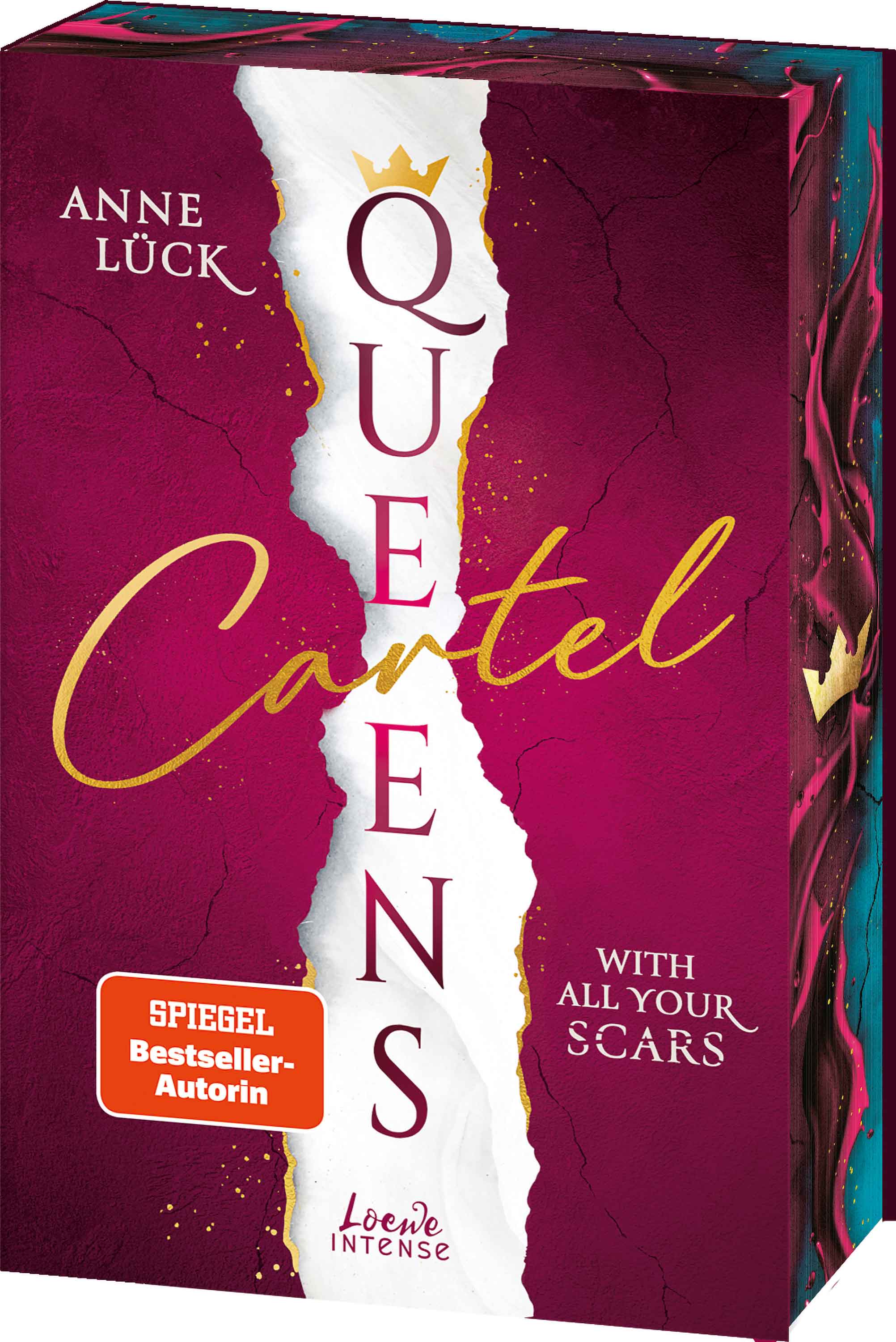 von Anne Lück: With All Your Scars (Queens Cartel, Band 1)