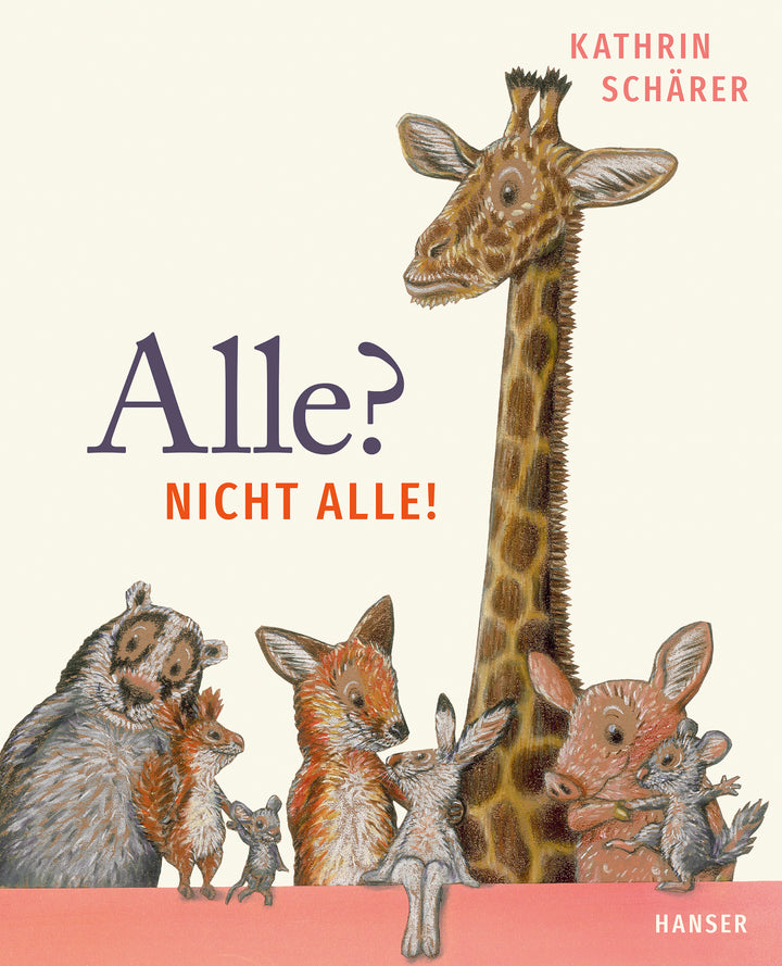 von Kathrin Schärer: Alle? Nicht alle! -   Bilderbücher - Geschichten für alle Kinder