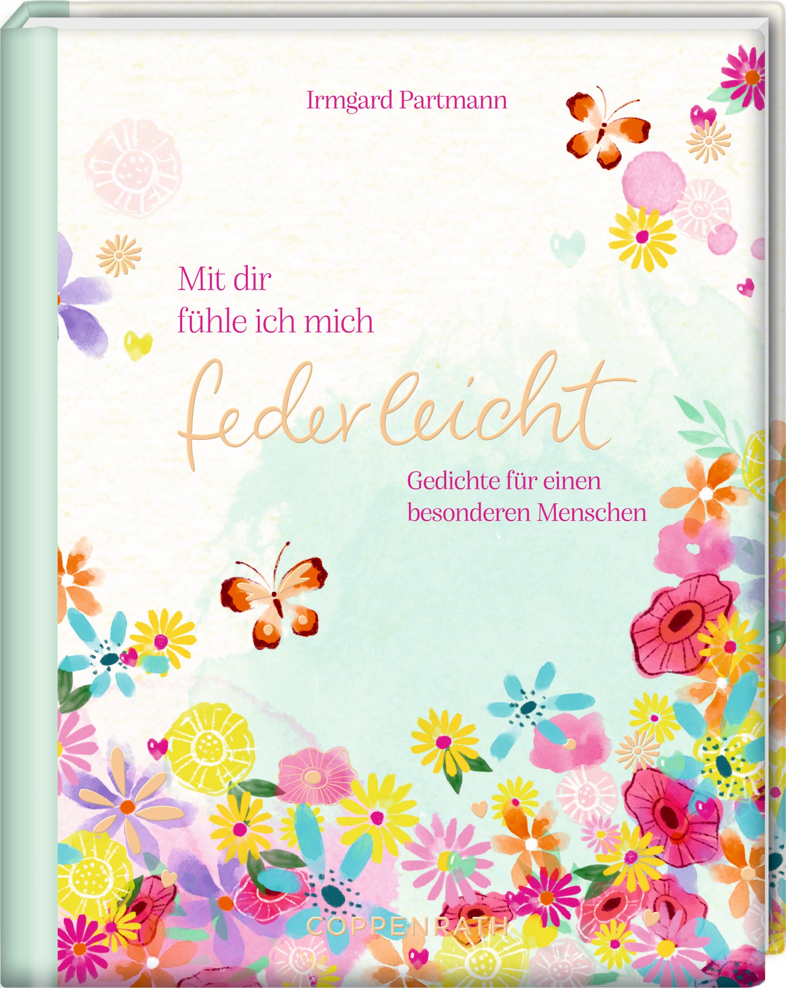 illustriert von Tanja Meyer, von Irmgard Partmann: Mit dir fühle ich mich federleicht