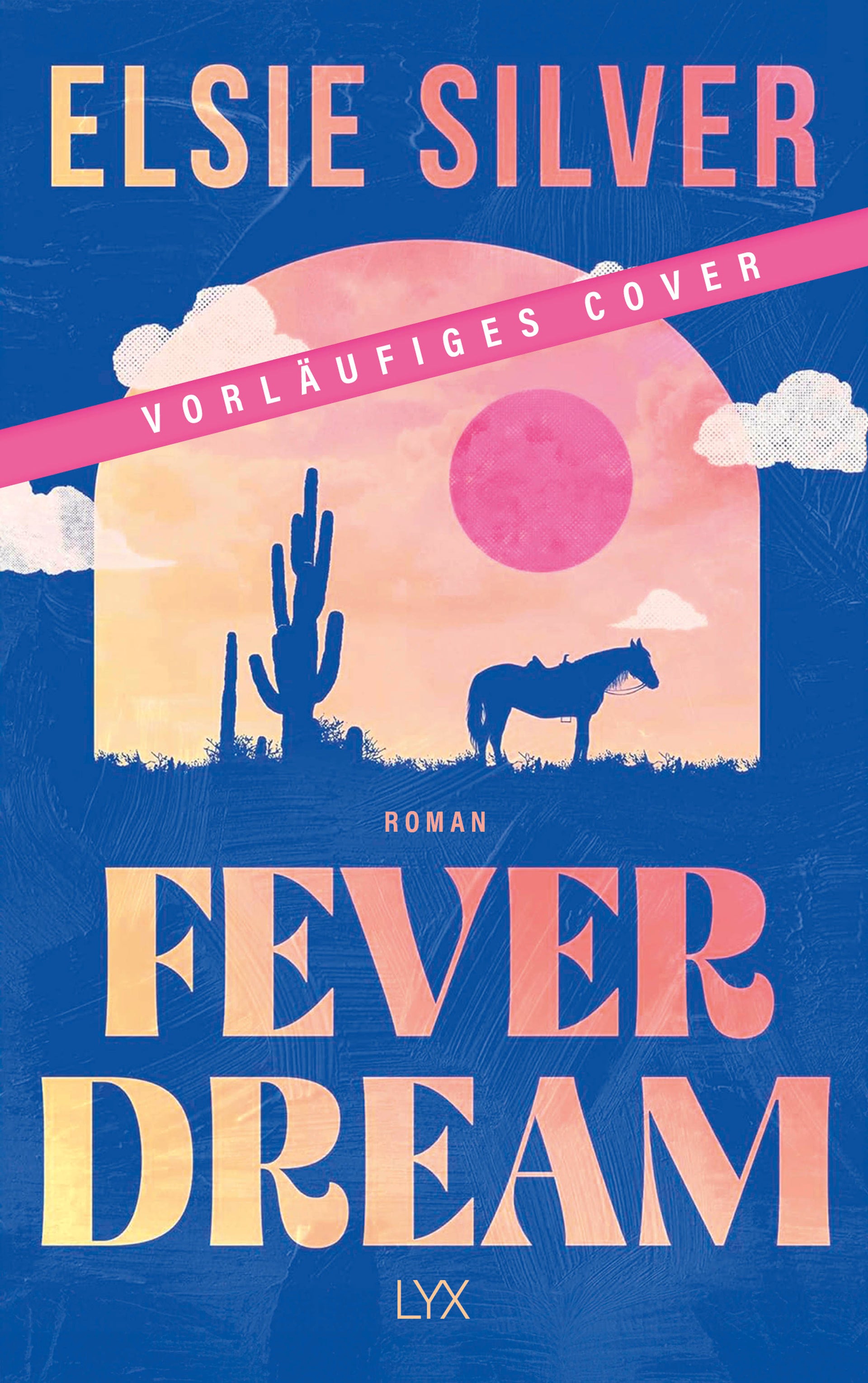 von Elsie Silver, übersetzt von Maike Hallmann: Fever Dream