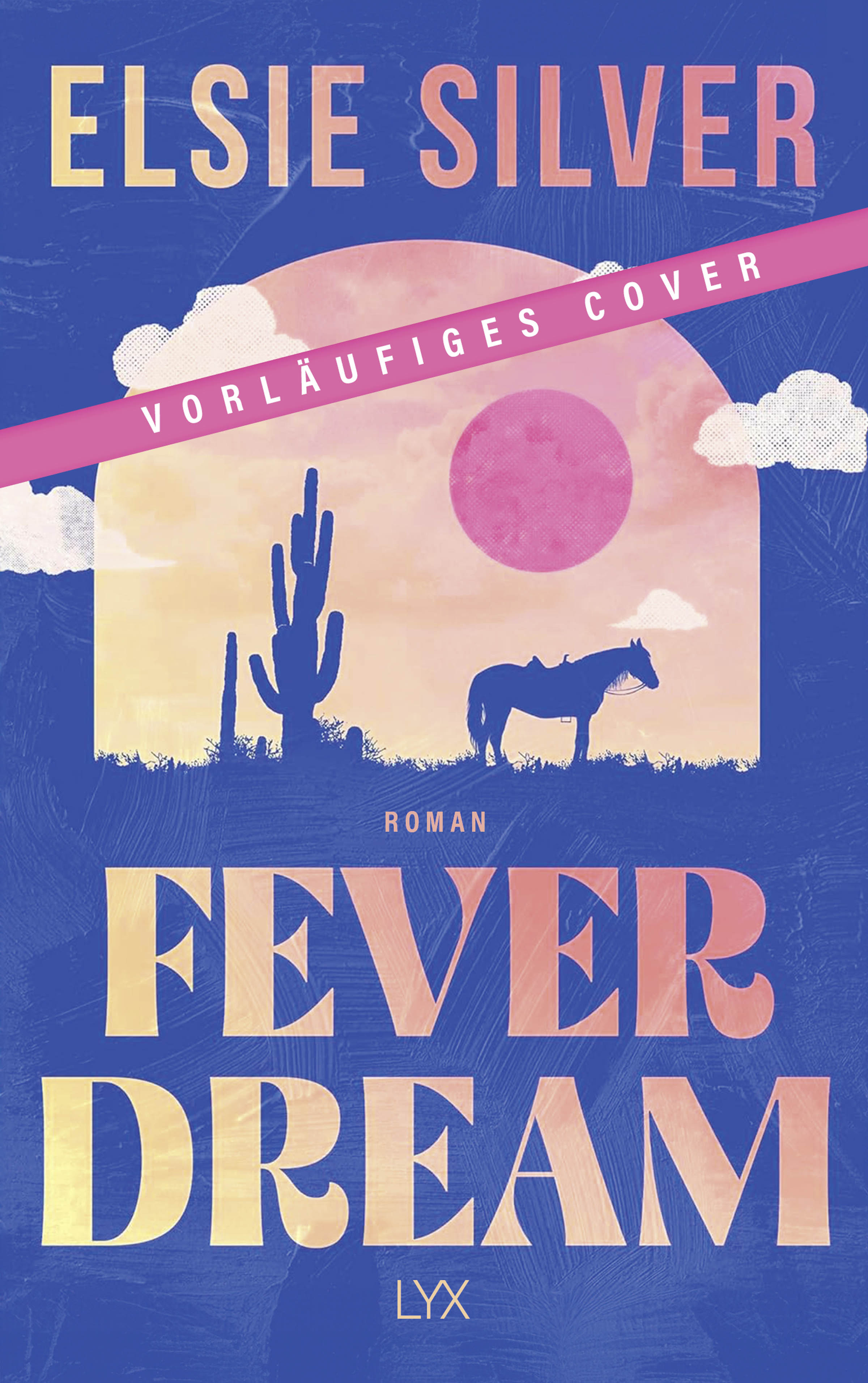 von Elsie Silver, übersetzt von Maike Hallmann: Fever Dream