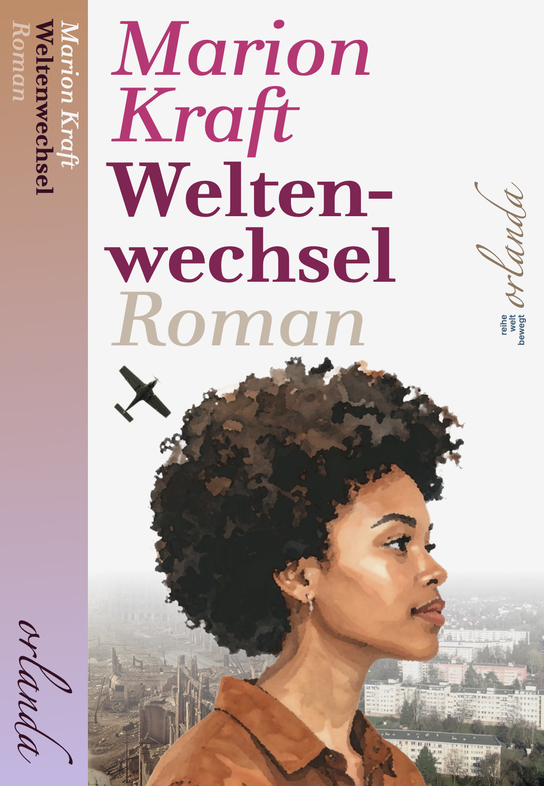 von Marion Kraft: Weltenwechsel