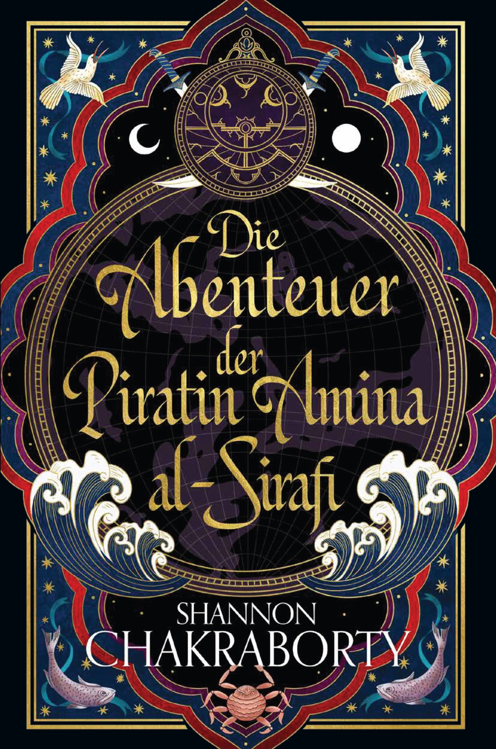 Chakraborty, Shannon: Die Abenteuer der Piratin Amina al-Sirafi