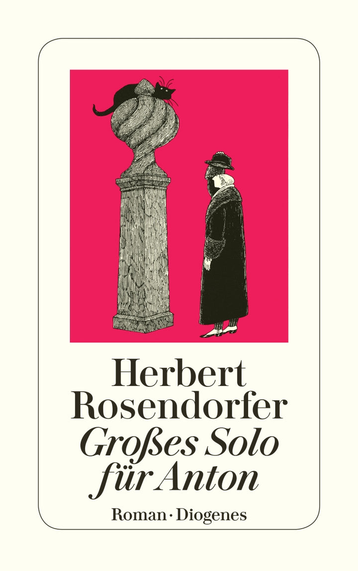Rosendorfer, Herbert: Grosses Solo für Anton - Romane  