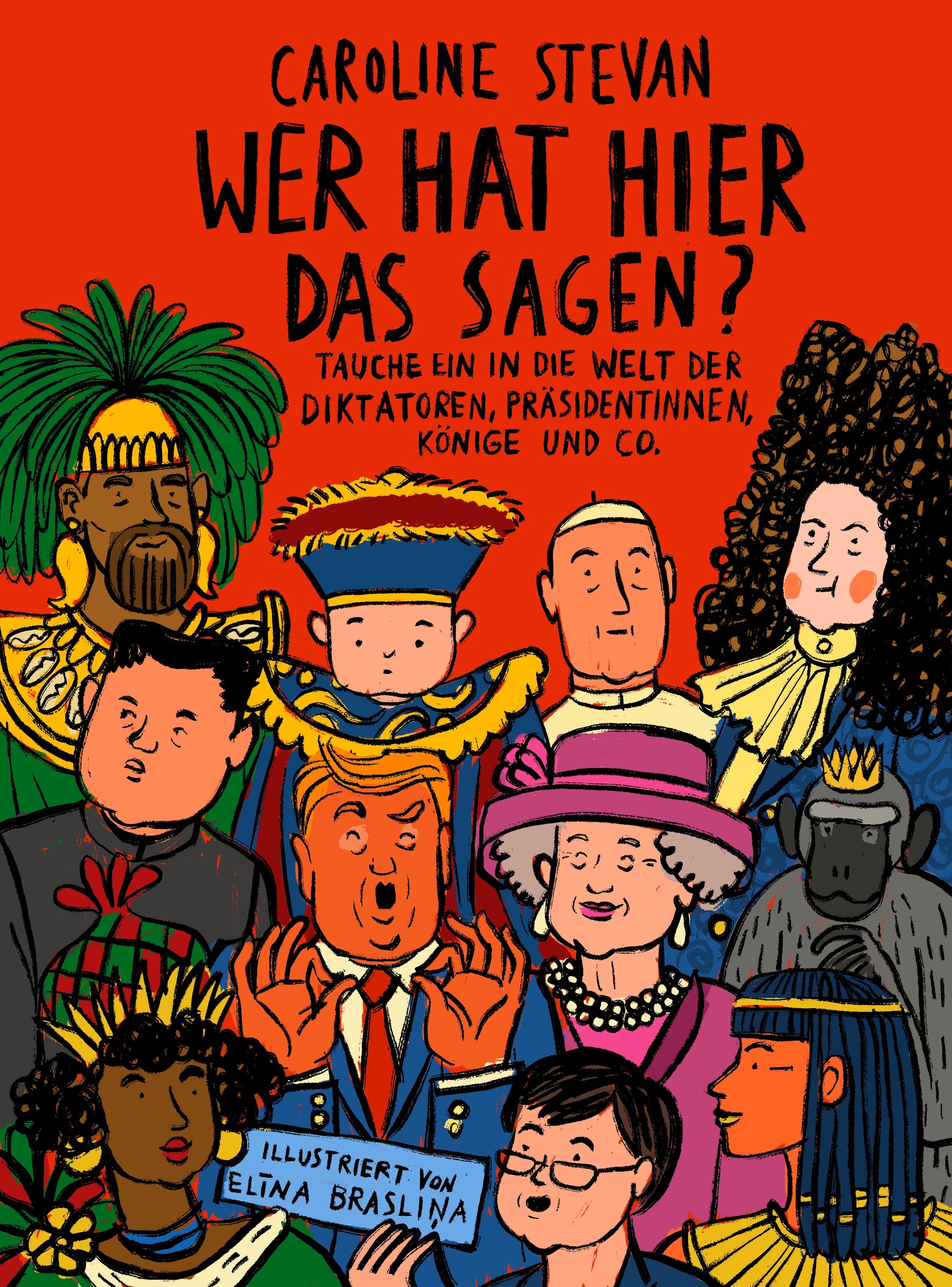von Caroline Stevan, illustriert von Elīna Brasliņa, übersetzt von Silv Bannenberg: Wer hat hier das Sagen?