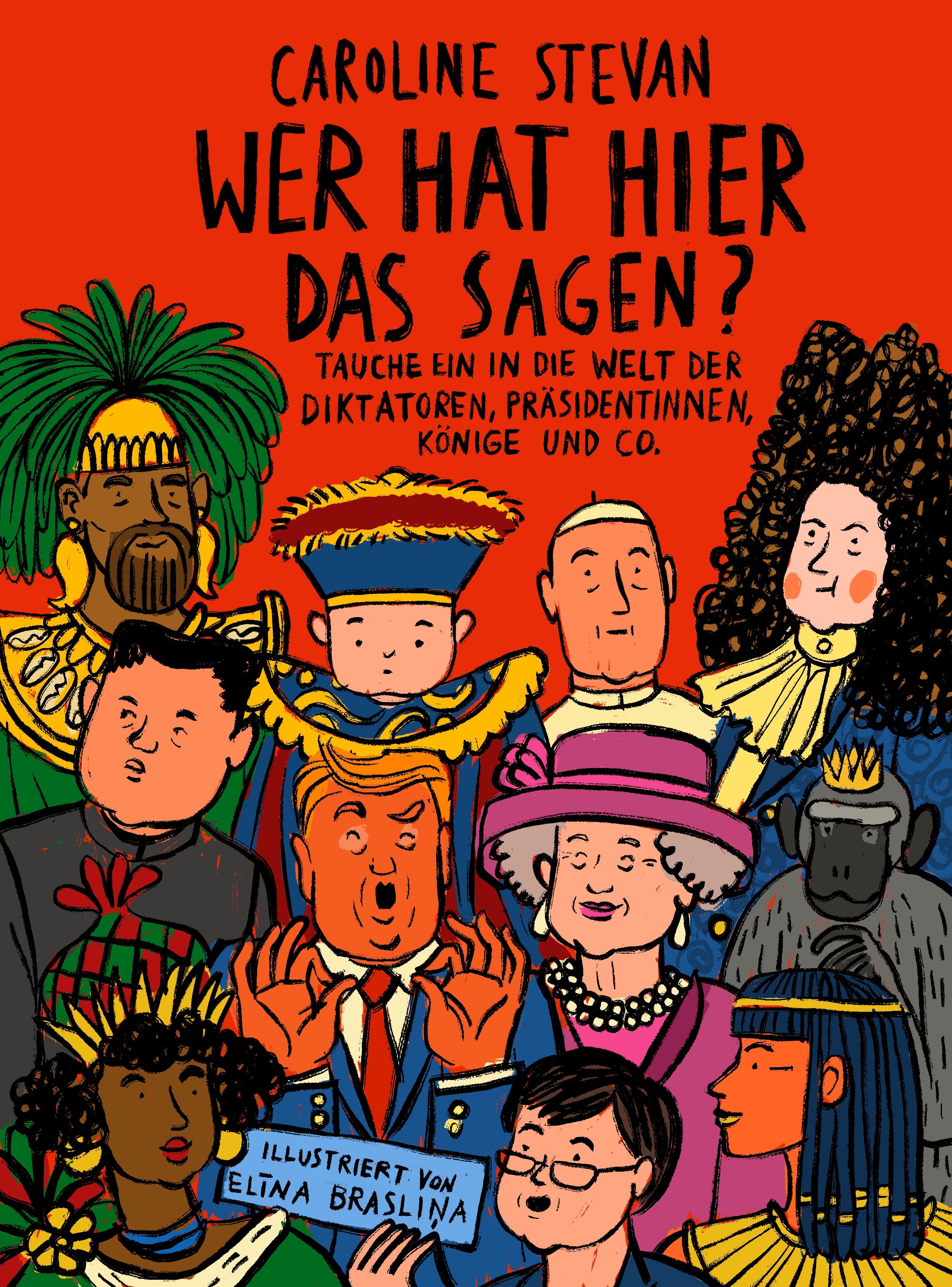 von Caroline Stevan, illustriert von Elīna Brasliņa, übersetzt von Silv Bannenberg: Wer hat hier das Sagen?