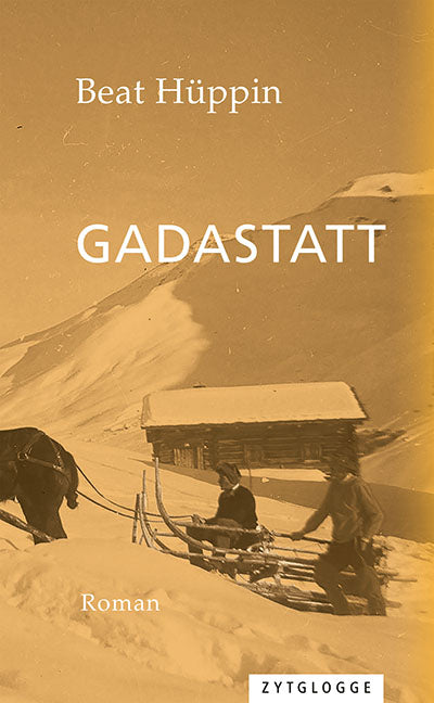 Hüppin, Beat: Gadastatt