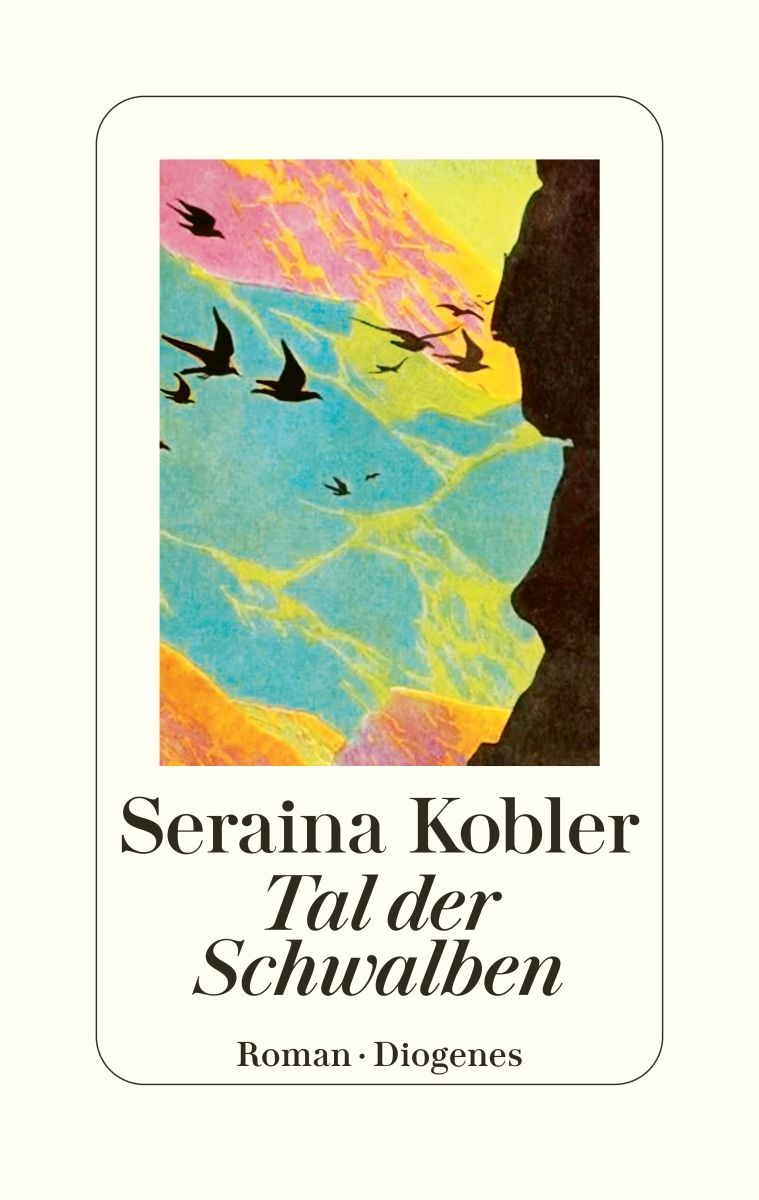 von Seraina Kobler: Tal der Schwalben