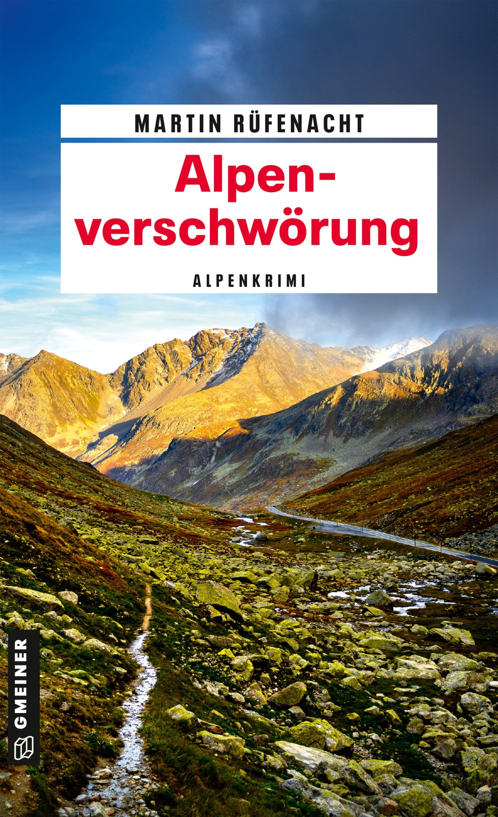 von Martin Rüfenacht: Alpenverschwörung - Krimis & Thriller  