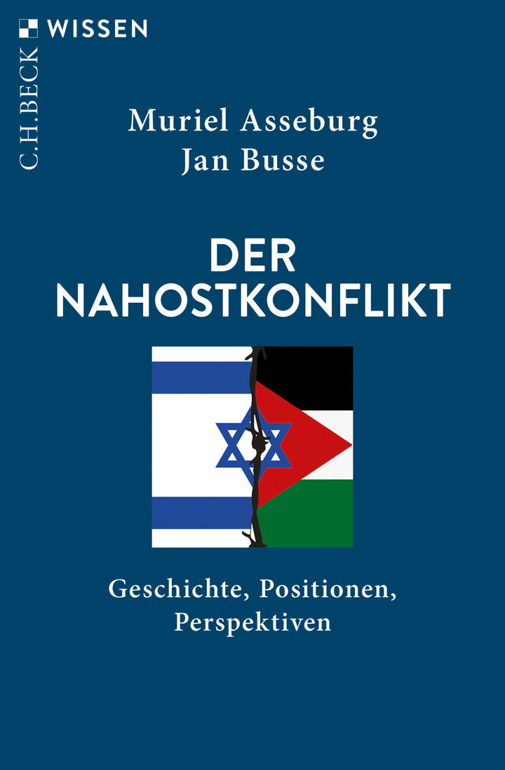 Asseburg, Muriel; Busse, Jan: Der Nahostkonflikt