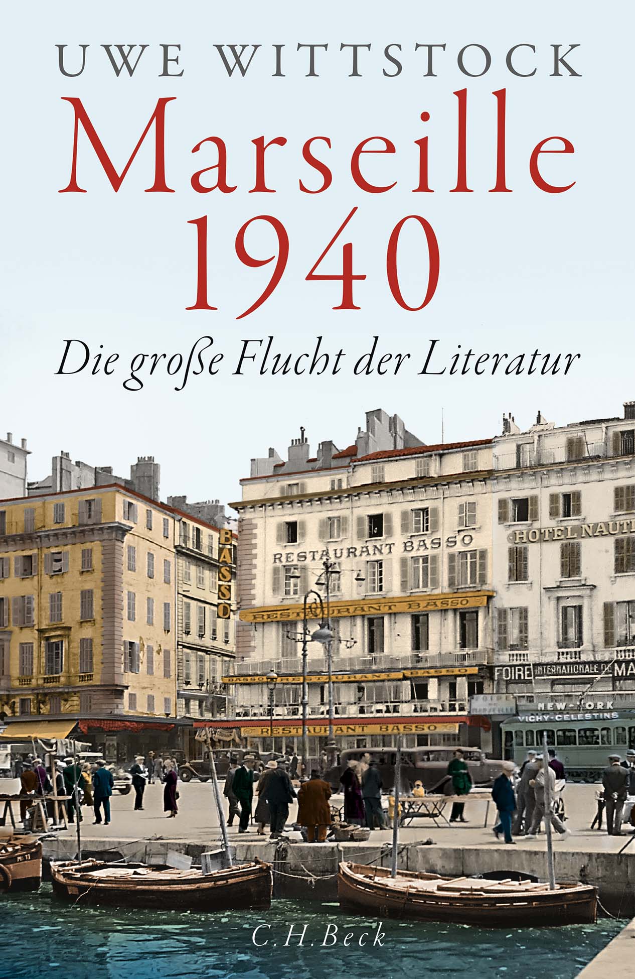 Wittstock, Uwe: Marseille 1940
