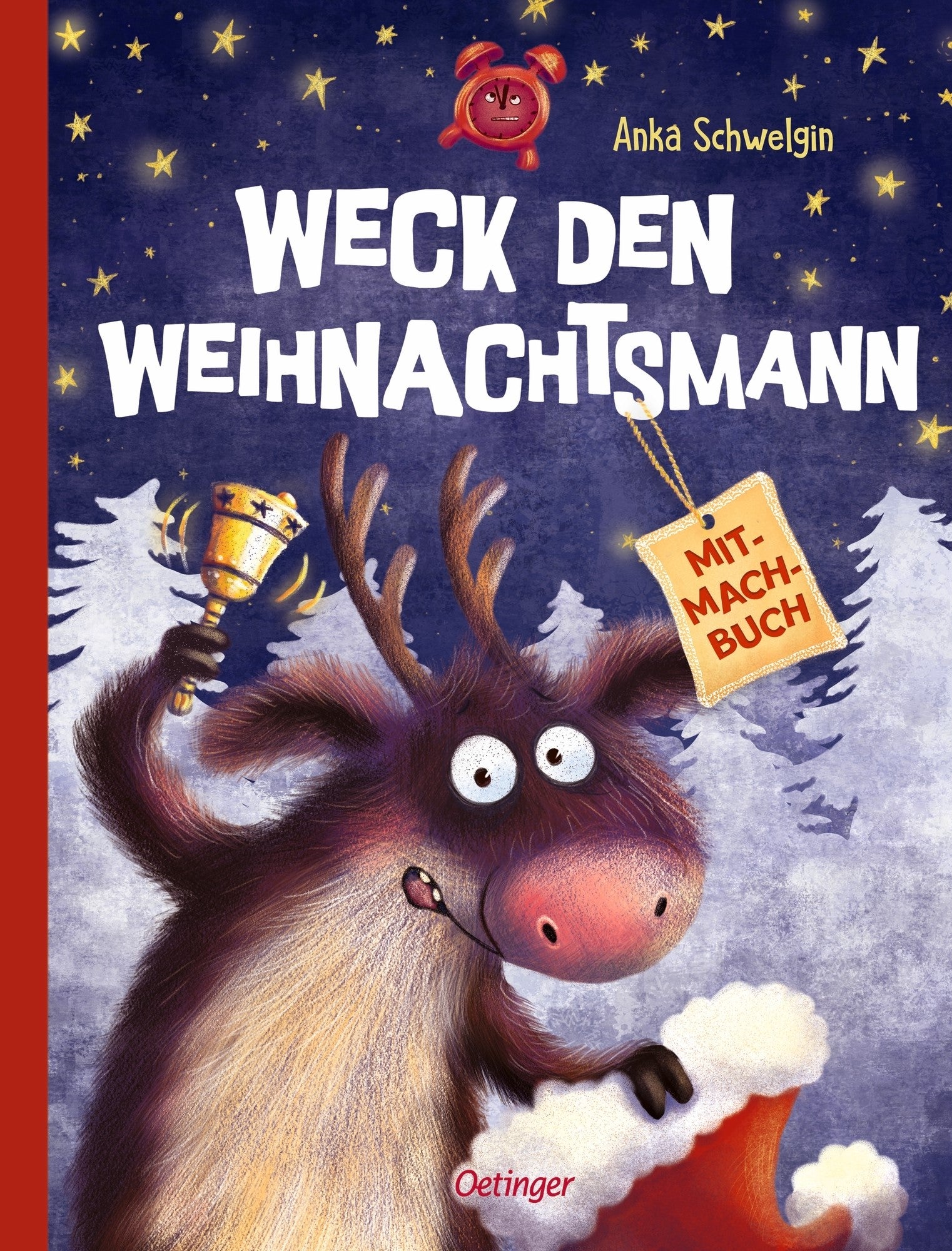 von Anka Schwelgin, illustriert von Anka Schwelgin: Weck den Weihnachtsmann -