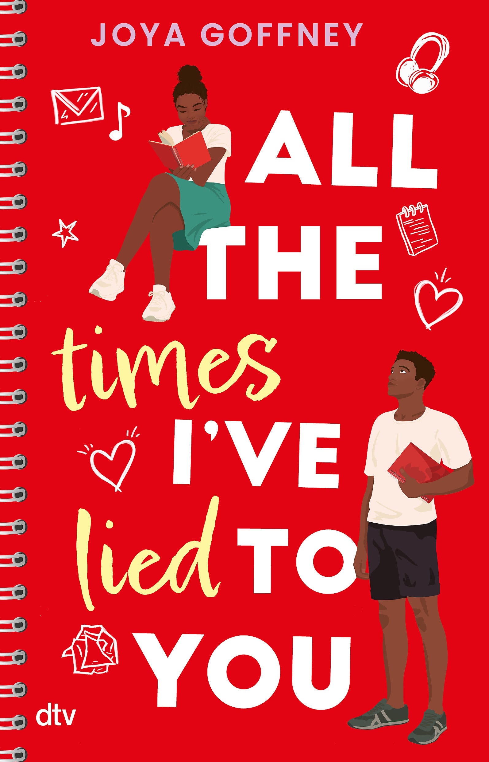 von Joya Goffney, übersetzt von Alexandra Ernst: All the times I’ve lied to you