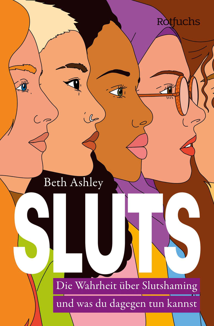 von Beth Ashley, übersetzt von Susanne Klein: SLUTS