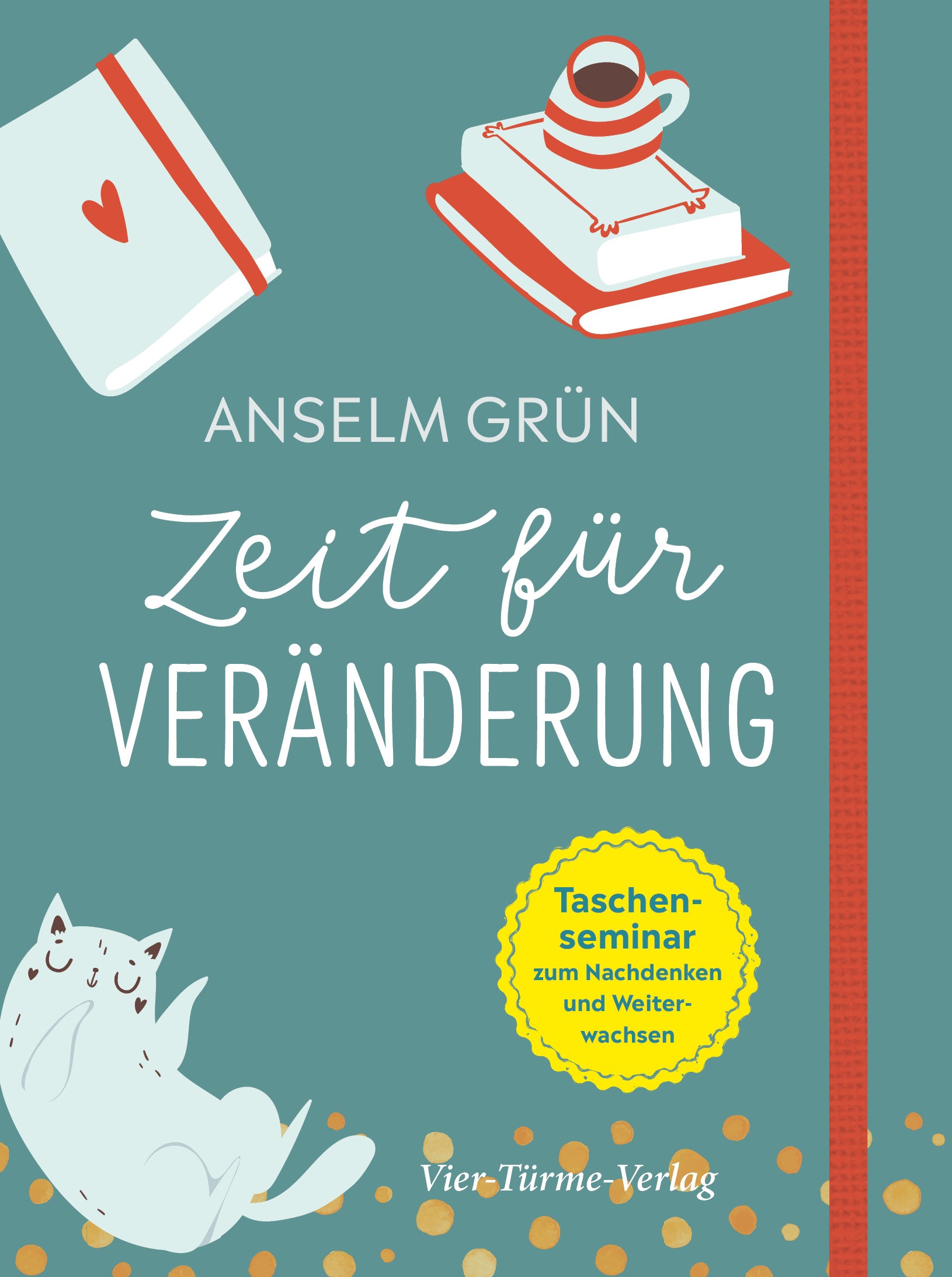 Grün, Anselm: Zeit für Veränderung - Taschenseminar zum Nachdenken und Weitermachen