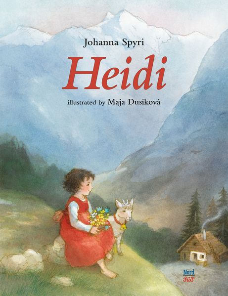 Spyri, Johanna - Dusikova, Maja (llustrationen): Heidi - Ab 4 J., Englische Ausgabe -Kinderbücher Graubünden
