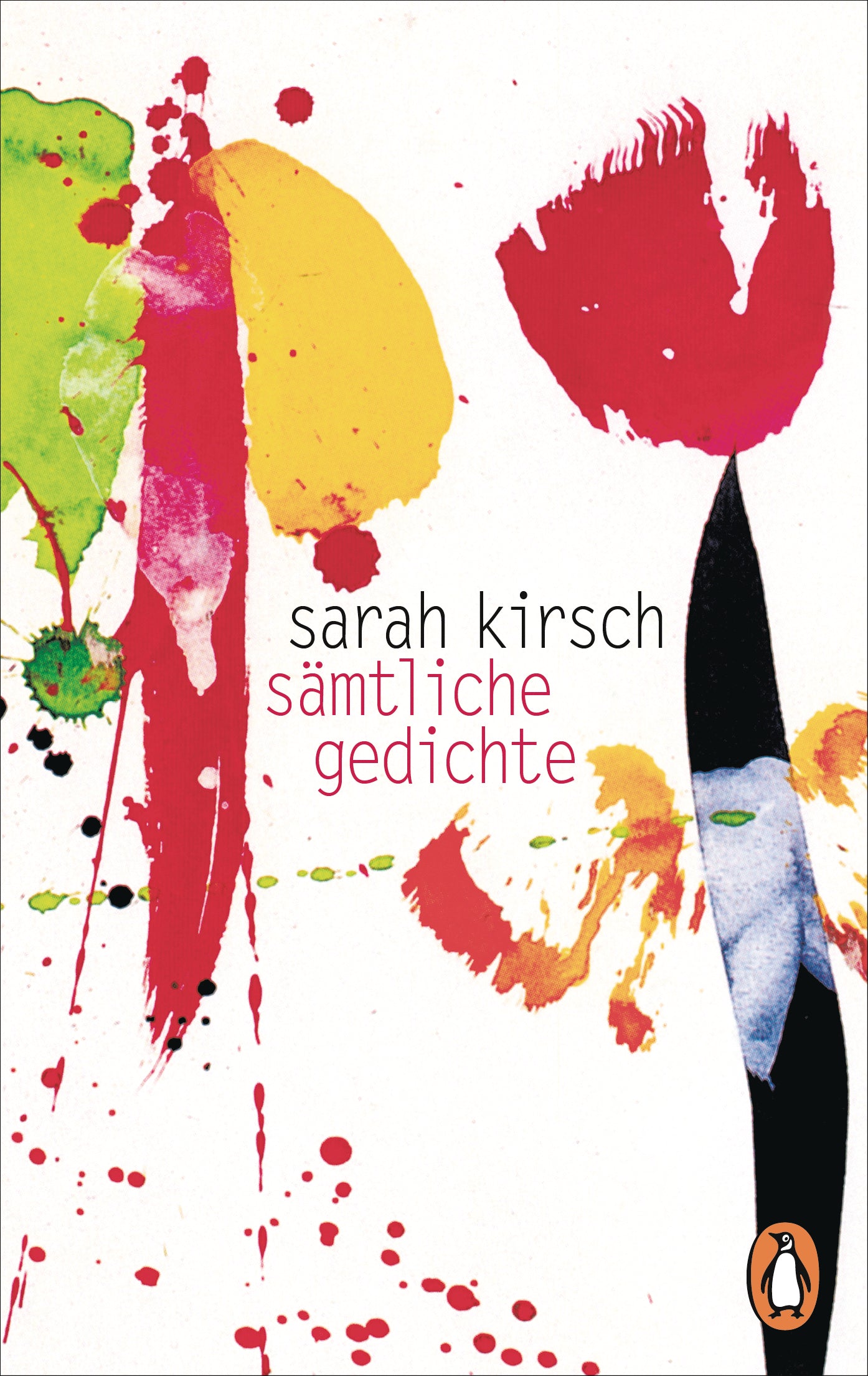 von Sarah Kirsch: Sämtliche Gedichte