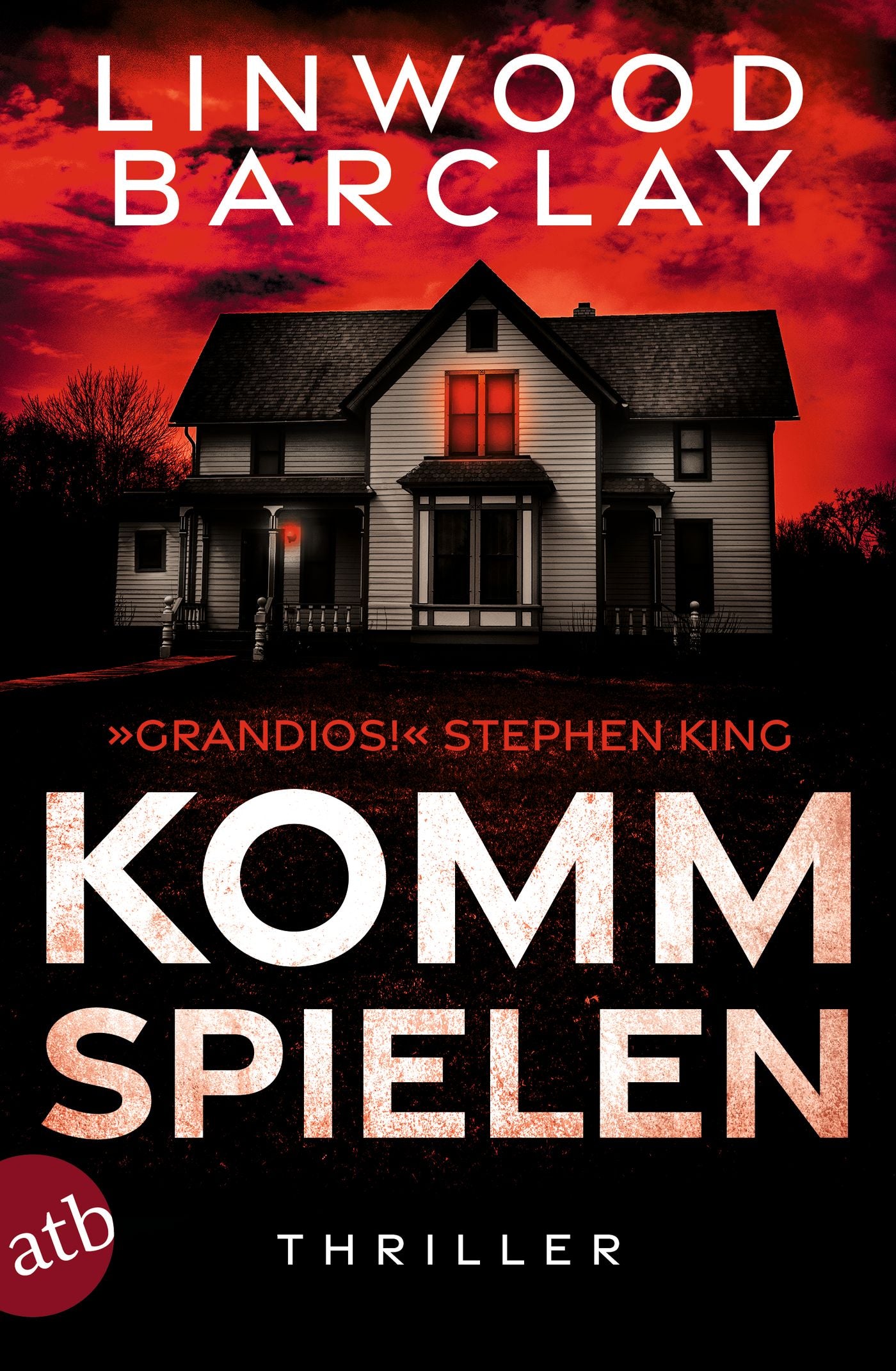 von Linwood Barclay, übersetzt von Julian Haefs: Komm spielen