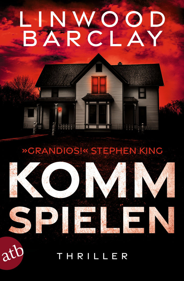 von Linwood Barclay, übersetzt von Julian Haefs: Komm spielen