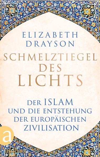von Elizabeth Drayson, übersetzt von Karin Schuler: Schmelztiegel des Lichts -  Religion & Spiritualität