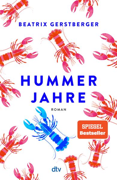 Gerstberger, Beatrix: Hummerjahre - Belletristik  