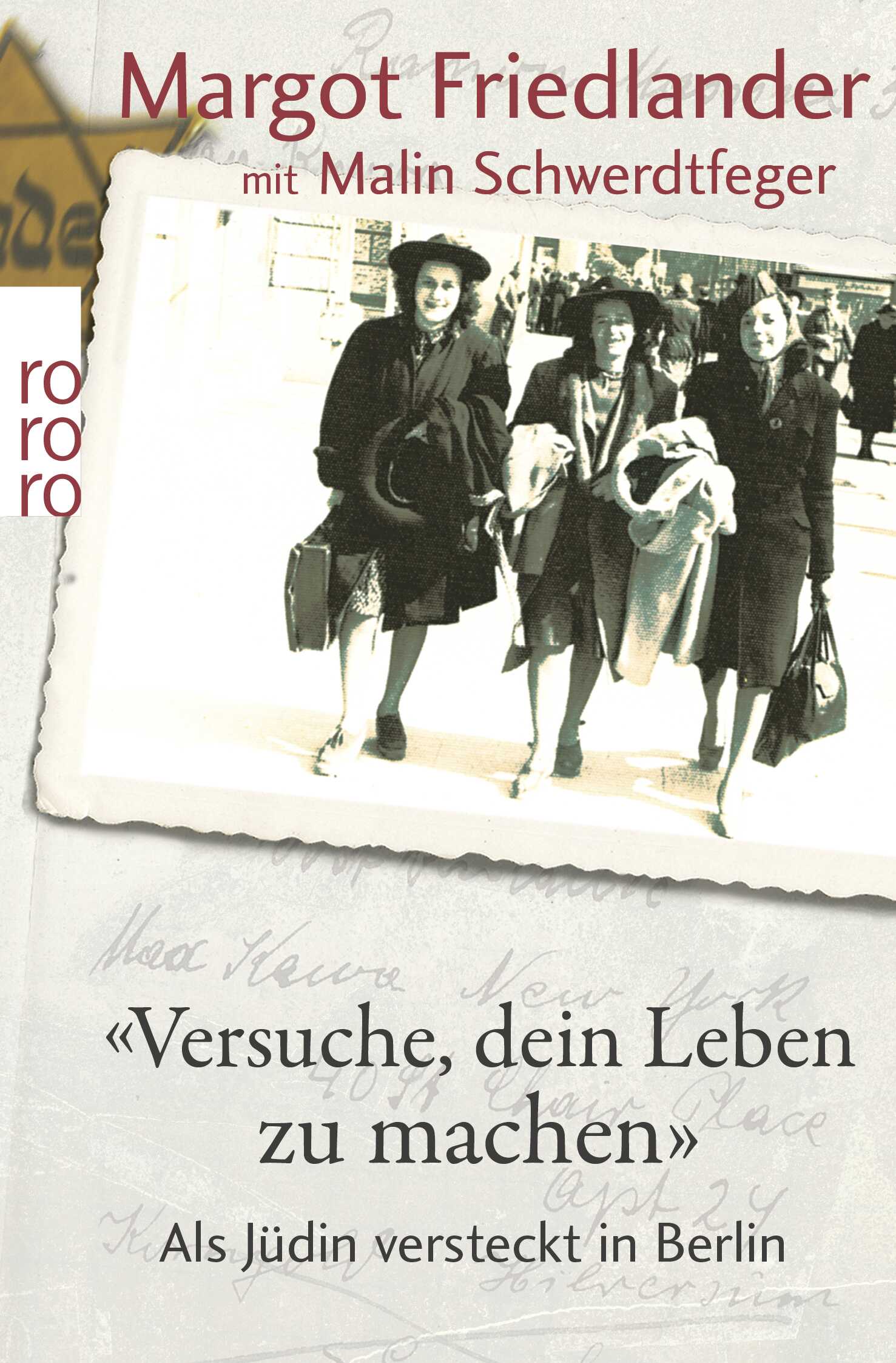 Friedlander, Margot: 'Versuche, dein Leben zu machen'