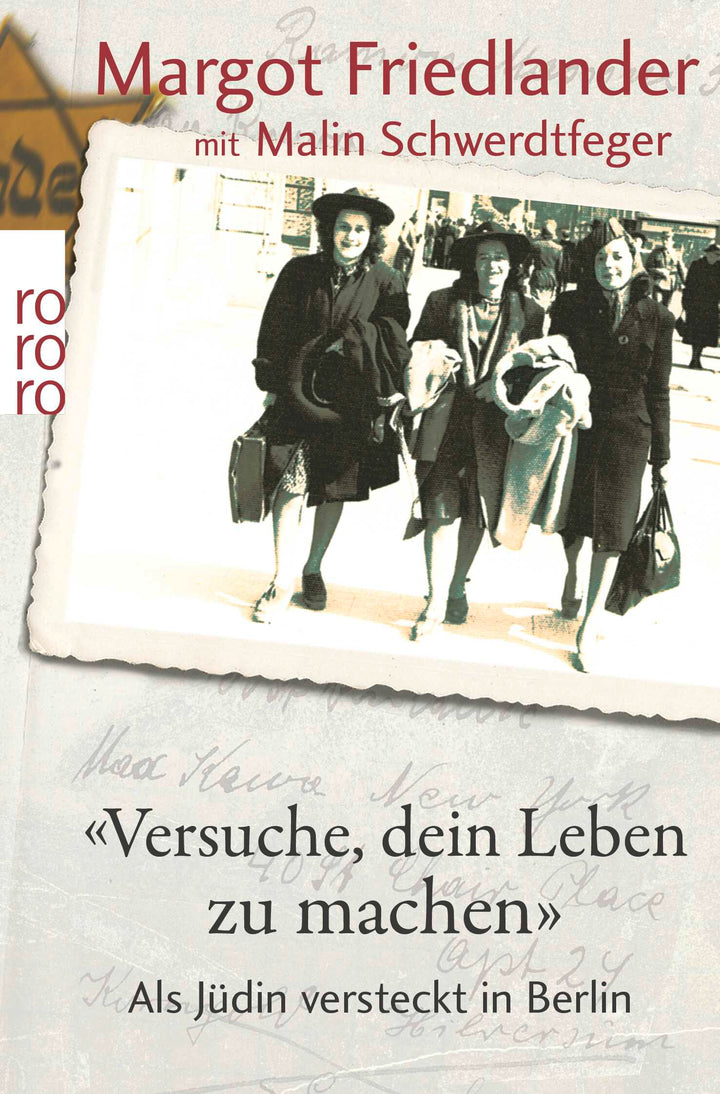 Friedlander, Margot: 'Versuche, dein Leben zu machen'