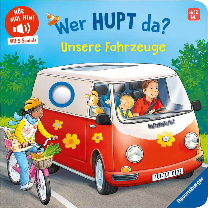 illustriert von Katja Senner, von Maria Höck: Hör mal hin - Wer hupt da? Unsere Fahrzeuge