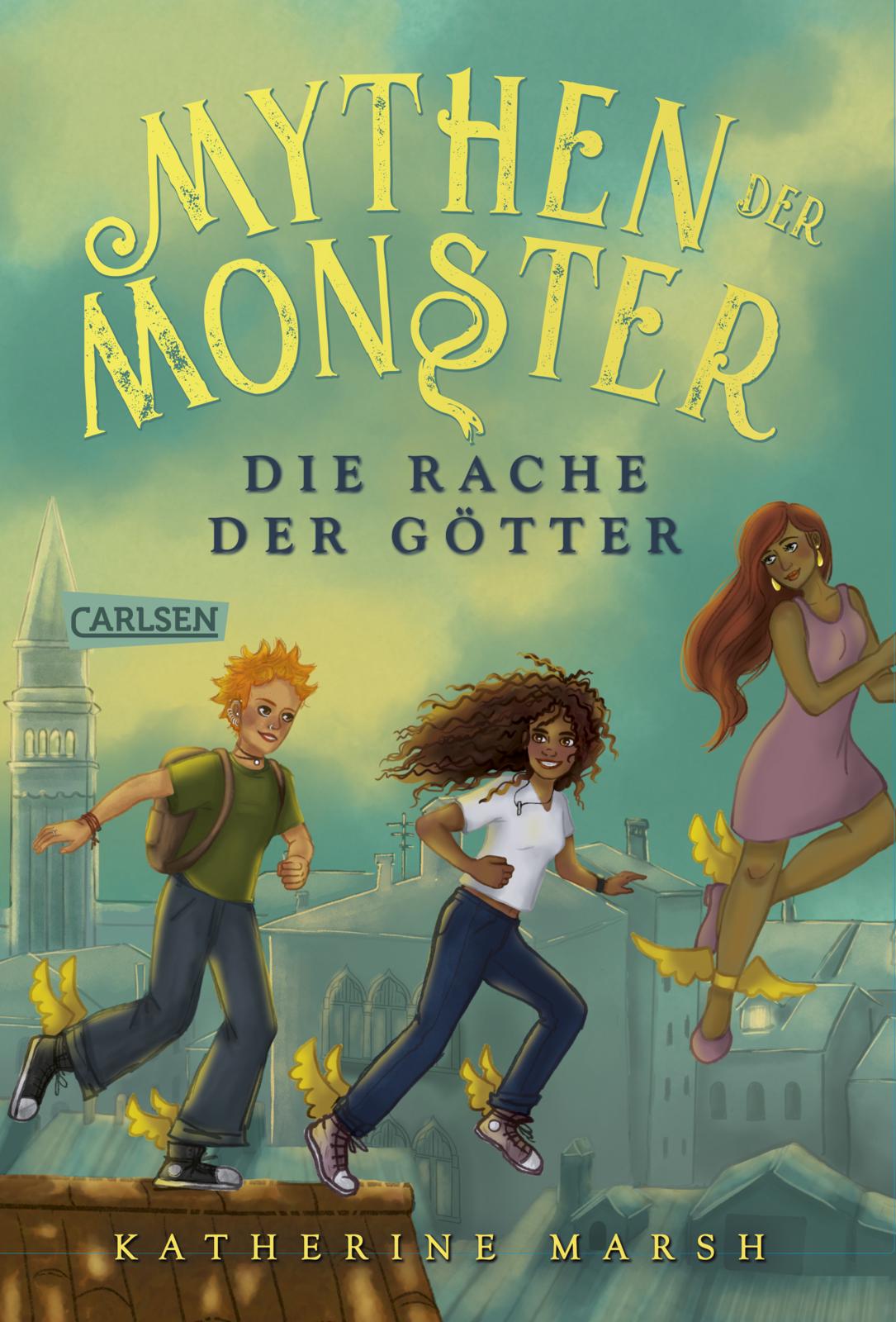 von Katherine Marsh, übersetzt von Jennifer Michalski: Mythen der Monster 2: Die Rache der Götter