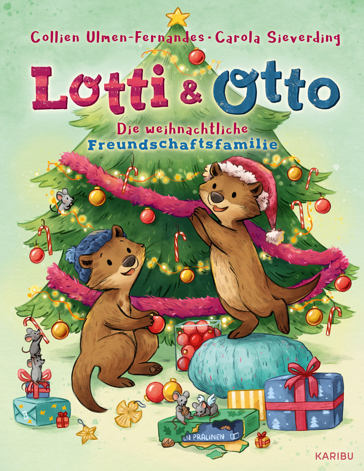 von Collien Ulmen-Fernandes, illustriert von Carola Sieverding: Lotti und Otto (Band 4) – Die weihnachtliche Freundschaftsfamilie