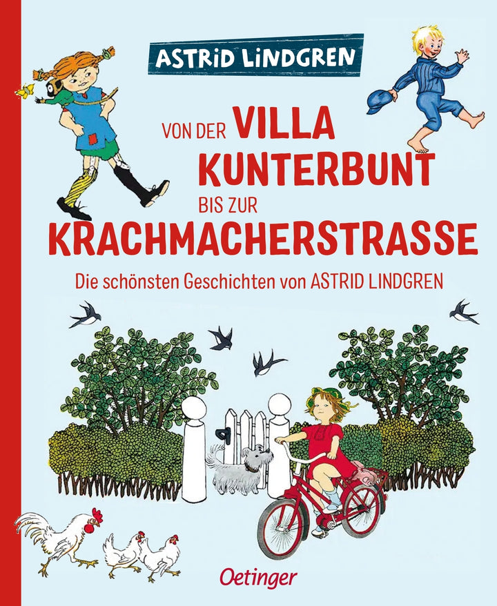 von Astrid Lindgren, illustriert von Ilon Wikland, Ingrid Vang Nyman, Björn Berg u.a.: Von der Villa Kunterbunt bis zur Krachmacherstraße -   Vorlesen