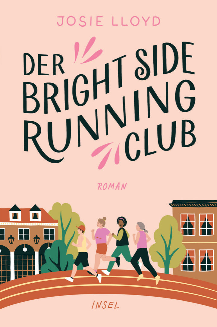 von Josie Lloyd, übersetzt von Christel Dormagen: Der Bright-Side-Running-Club - Romane  