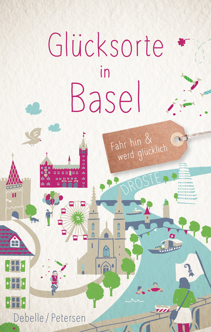 Debelle, Yaël; Petersen, Stephan: Glücksorte in Basel