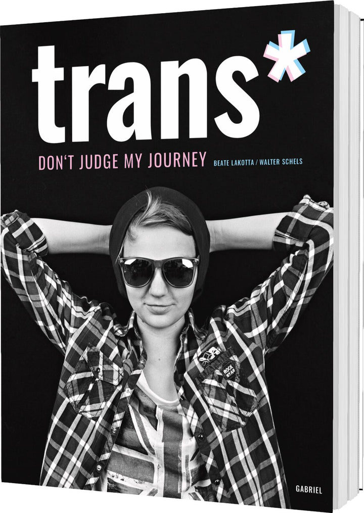 von Beate Lakotta, Walter Schels: trans*