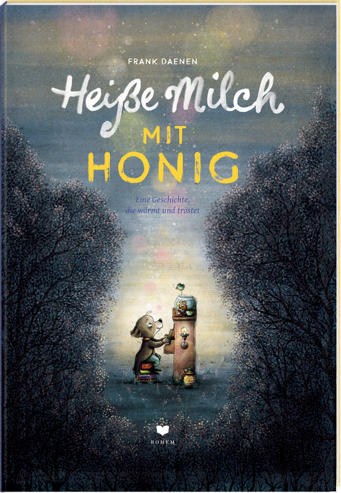 von Frank Daenen, illustriert von Frank Daenen, übersetzt von Rolf Erdorf: Heiße Milch mit Honig