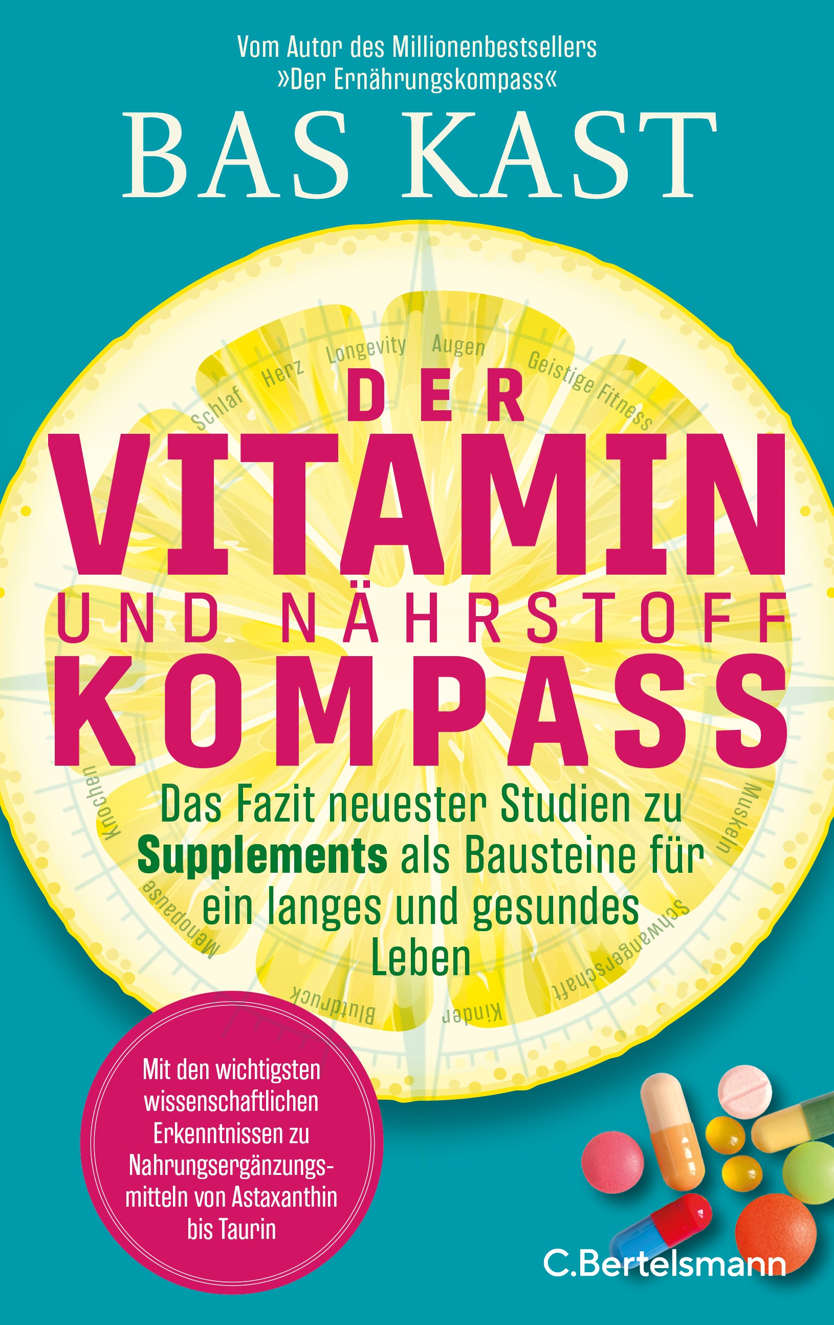 von Bas Kast: Der Vitamin- und Nährstoffkompass