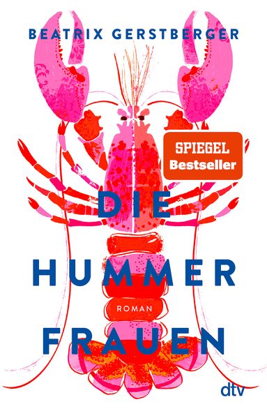 von Beatrix Gerstberger: Die Hummerfrauen - Belletristik  