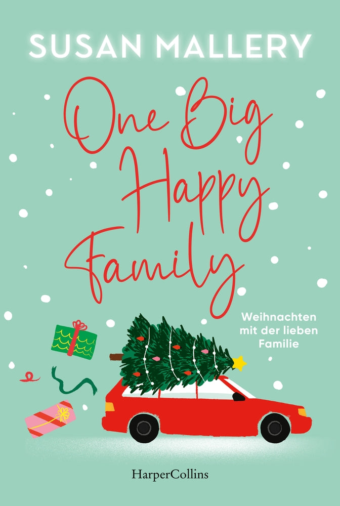 von Susan Mallery, übersetzt von Gisela Schmitt: One Big Happy Family - Weihnachten mit der lieben Familie - Romane  