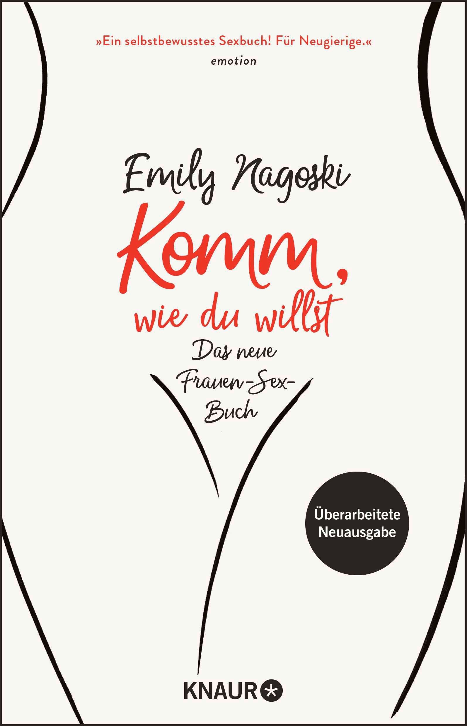 Nagoski, Emily: Komm, wie du willst