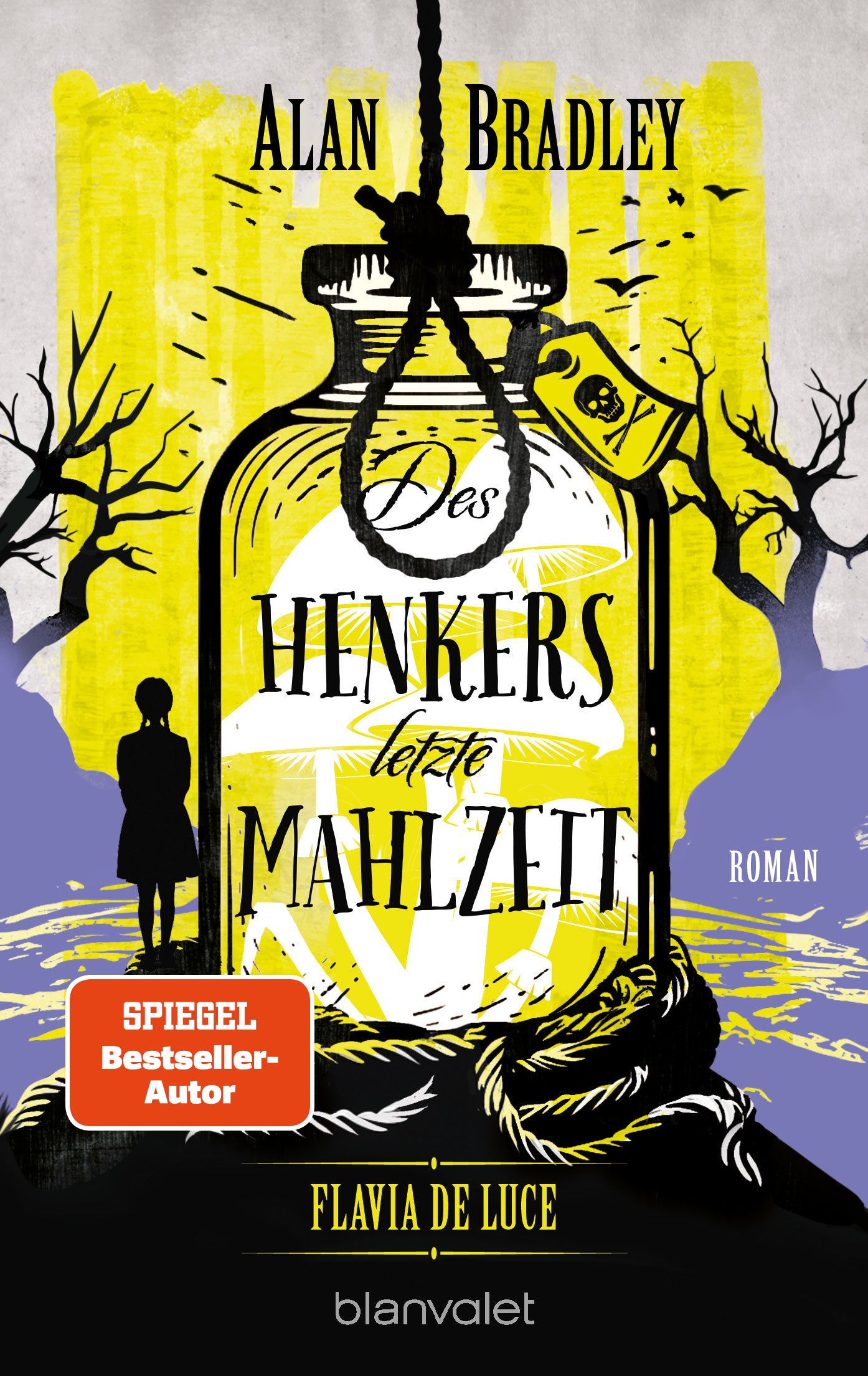 von Alan Bradley, übersetzt von Gerald Jung, Katharina Orgaß: Flavia de Luce 11 - Des Henkers letzte Mahlzeit - Krimis & Thriller