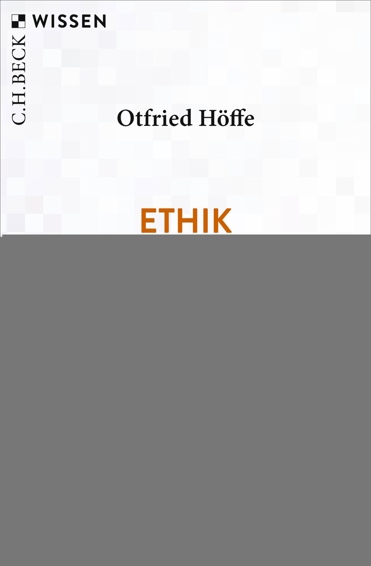 von Otfried Höffe: Ethik -  Philosophie 