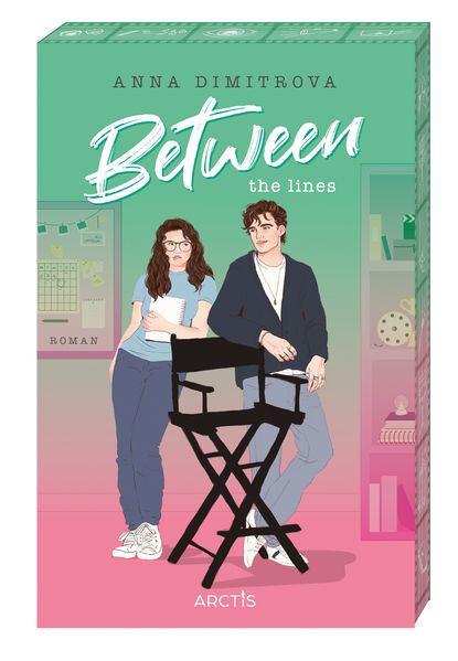 von Anna Dimitrova: Between the Lines (Love Off Script 1) -   Jugendbücher ab 16 Jahren