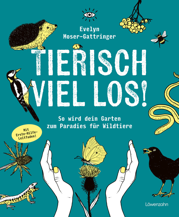 von Evelyn Moser-Gattringer: Tierisch viel los! -  Natur & Tiere 