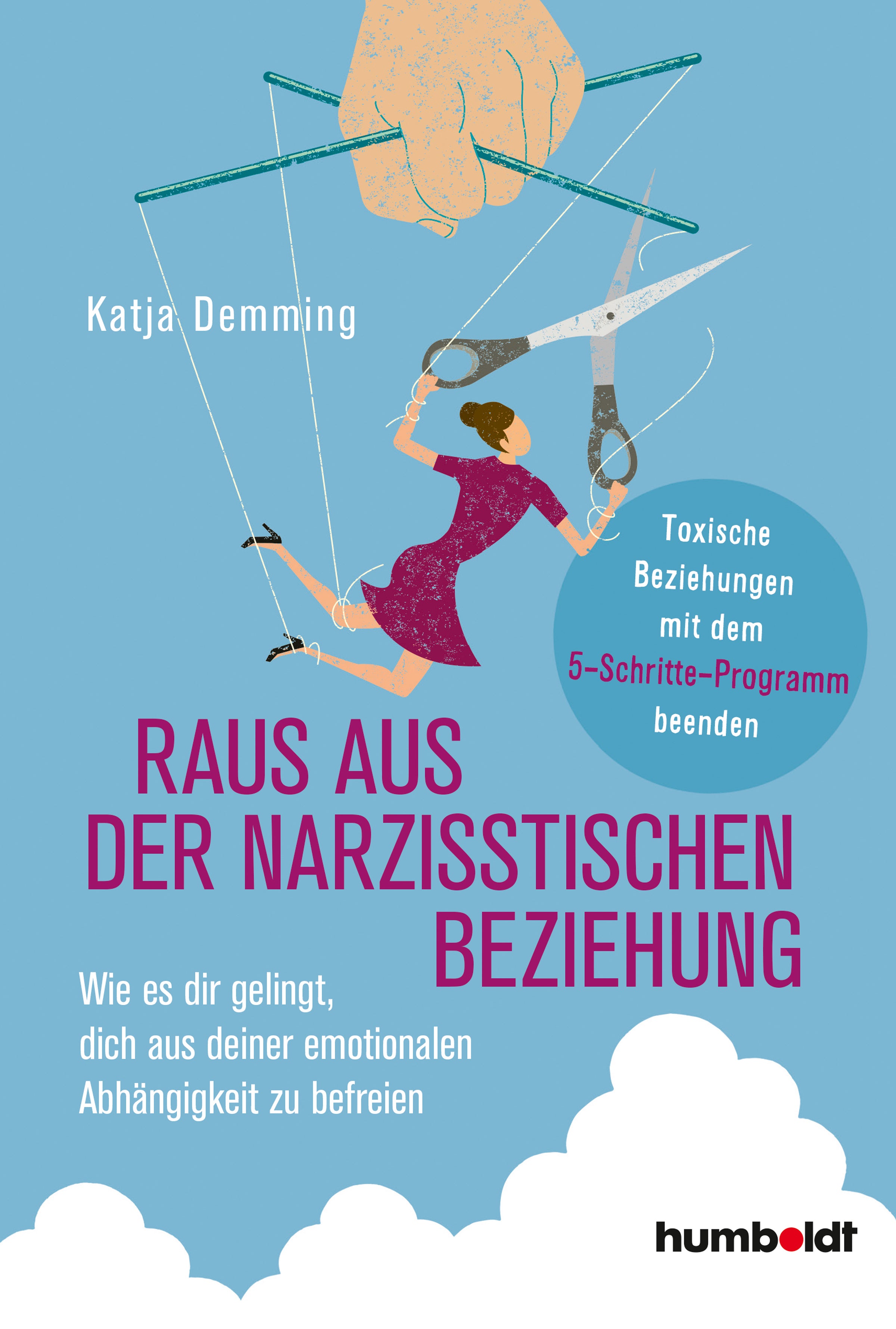 Demming, Katja                          : Raus aus der narzisstischen Beziehung   