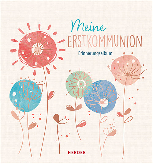illustriert von Sabine Frielinghaus: Meine Erstkommunion Erinnerungsalbum Floral