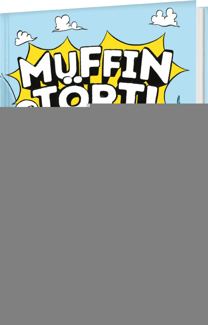 von Adam Stower, übersetzt von Leena Flegler: Muffin und Tört! 1: Bei den Wikingern -   Kinderbücher ab 6 Jahren