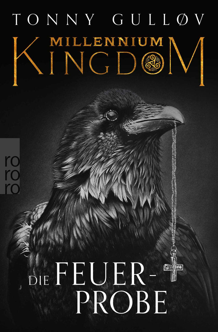 von Tonny Gulløv, übersetzt von Justus Carl, Frank Zuber: Millennium Kingdom: Die Feuerprobe - Historische Romane  